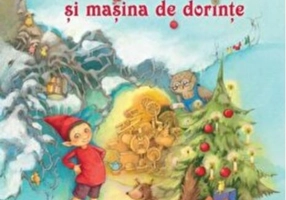 Spiridușii Crăciunului și mașina de dorințe