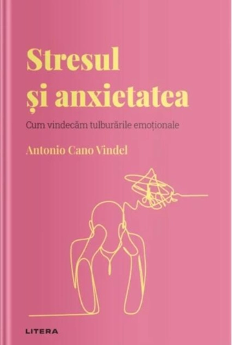Stresul și anxietatea (Vol. 15)