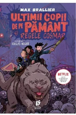 Ultimii copii de pe Pământ și Regele Coșmar (Vol. 3)
