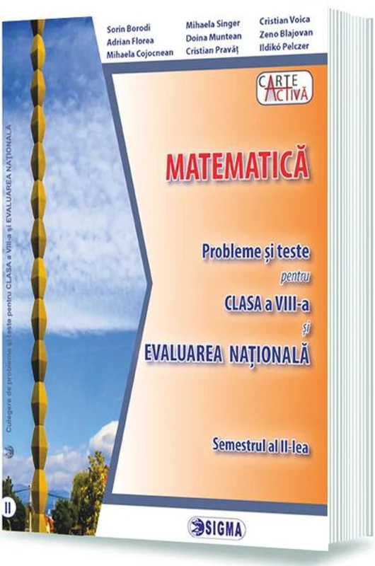Matematică. Probleme și teste pentru clasa a VIII-a și Evaluarea Națională. Semestrul al II-lea