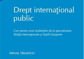 Drept internațional public. Curs pentru uzul studenților de la specializarea Relații Internaționale și Studii Europene