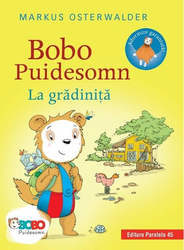 Bobo Puidesomn – La grădiniţă