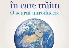 Lumea în care trăim