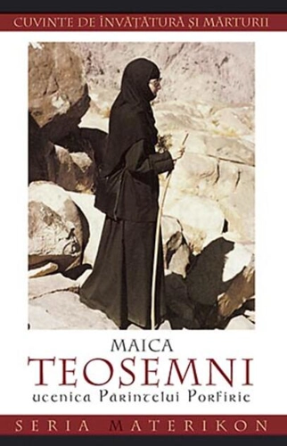 Maica Teosemni, ucenica Părintelui Porfirie
