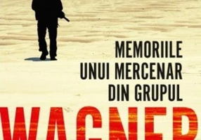 Memoriile unui mercenar din Grupul Wagner