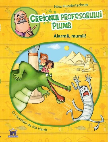Creionul profesorului Plumb: Alarmă, mumii!