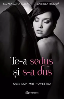 Te-a sedus și s-a dus
