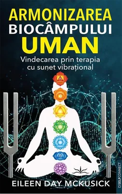 Armonizarea biocâmpului uman