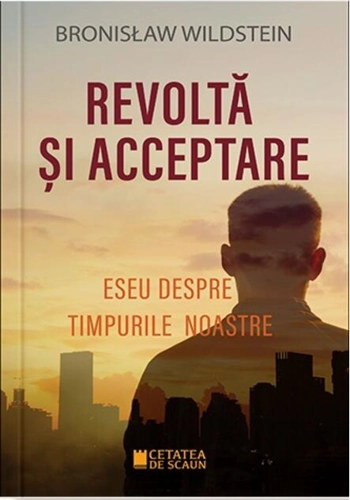 Revoltă și acceptare
