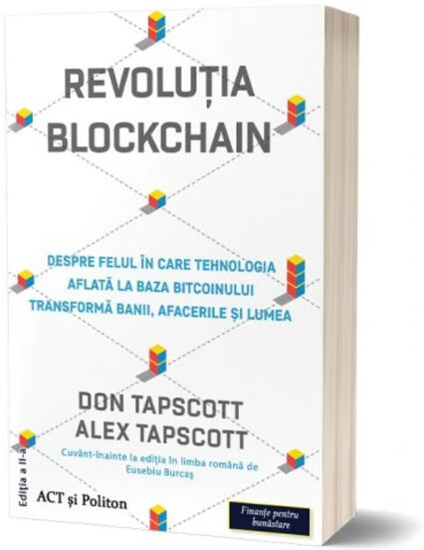 Revoluția Blockchain. Despre felul în care tehnologia aflată la bază bitcoinului transformă banii, afacerile și lumea