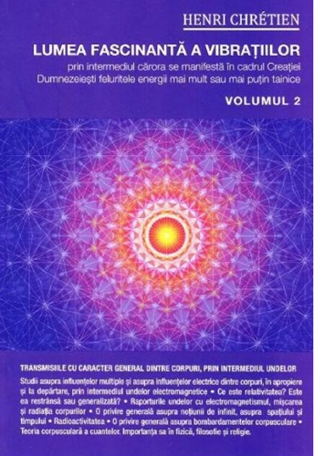 Lumea fascinantă a vibrațiilor (Vol.2)