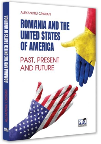 Romania and the United States of America. 25 Years of Strategic Partnership