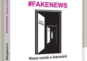 #Fakenews. Noua cursă a înarmării