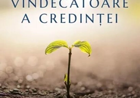 Puterea vindecătoare a credinței