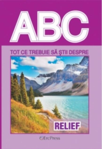 Tot ce trebuie să știi despre relief