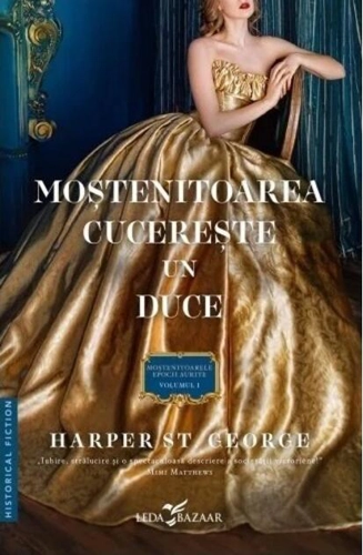 Moștenitoarea cucerește un duce (Vol. 1)