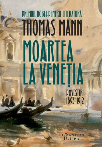 Moartea la Veneţia (Vol. 1)