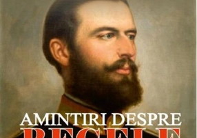 Amintiri despre regele Carol I