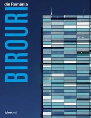 Birouri din România I. Office Buildings in Romania I