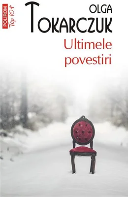 Ultimele povestiri (Top10+)