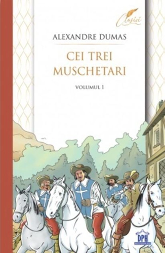 Cei trei muschetari (Vol. 1)