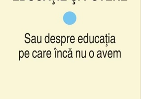 Educație și putere (Vol.I)