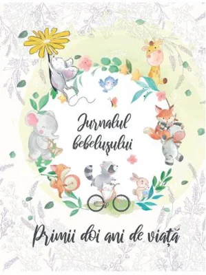 Jurnalul bebelușului. Primii doi ani de viață