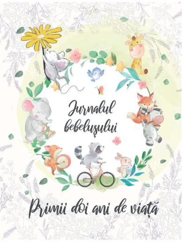Jurnalul bebelușului. Primii doi ani de viață