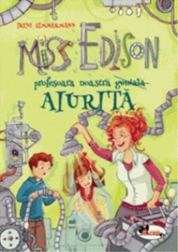 Miss Edison profesoara noastră aiurită
