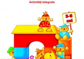 Îmi place la grădiniță. Să știu mai mult. Activități integrate. 5-6 ani