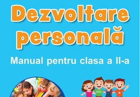Dezvoltare personală. Manual pentru clasa a II-a