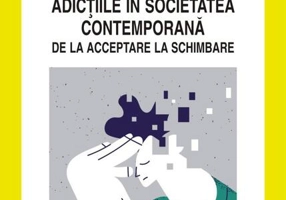 Adicțiile în societatea contemporană