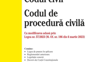 Codul civil. Codul de procedură civilă. Ediția a 10-a