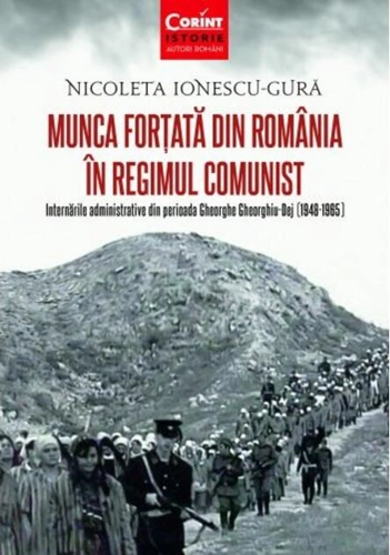 Munca forțată în România în regimul comunist
