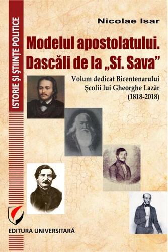 Modelul apostolatului. Dascălii de la „Sf. Sava"