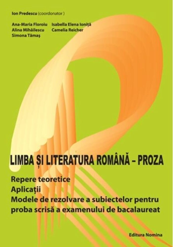 Limba și literatura Română. Proză