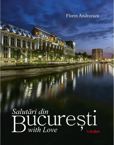 Salutări din București with love