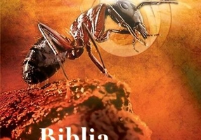 Biblia pentru furnici. Scrisă de José Saramago în anul urcării sale la cer