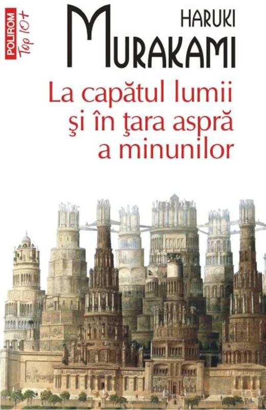 La capătul lumii şi în ţara aspră a minunilor