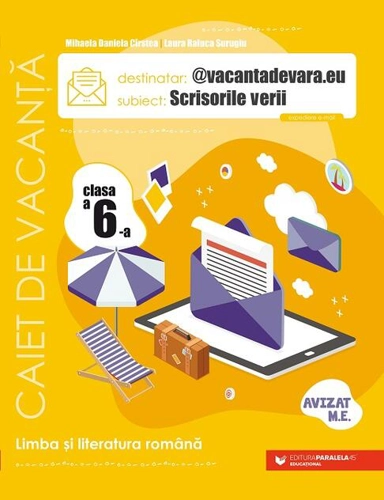 Scrisorile verii. Caiet de vacanță. Clasa a VI-a