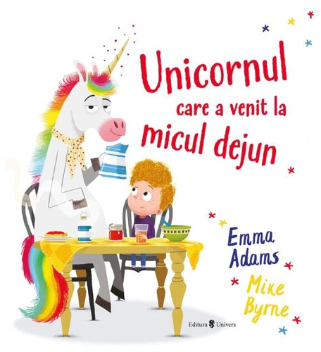 Unicornul care a venit la micul dejun