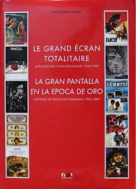 Marele ecran în epoca de aur. Afişe de filme româneşti (Ediție bilingvă franceză-spaniolă)