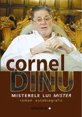 Misterele lui Mister (roman autobiografic)