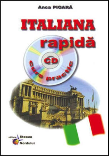 Italiana rapidă. Curs practic (include CD)