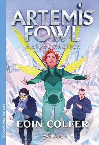 Misiune arctică. Artemis Fowl (Vol.2)