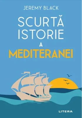 Scurtă istorie a Mediteranei