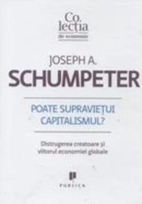 Poate supravieţui capitalismul?