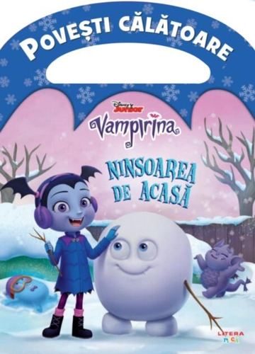 Disney. Vampirina. Ninsoarea de acasă. Povești călătoare