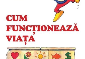 Cum funcționează viața