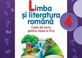 Limba și literatura română. Caiet de lucru pentru clasa a IV-a
